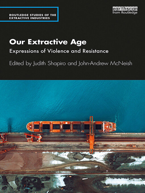 Title details for Our Extractive Age by Judith Shapiro - Available